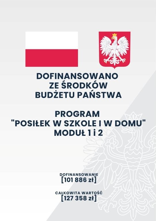 Plakat z biało-czerwoną flagą i herbem Polski informujący o dofinansowaniu ze środków budżetu państwa programu "Posiłek w szkole i w domu".