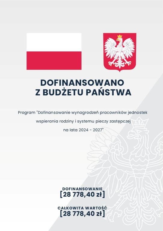 Plakat biało czerwona flaga i herb Polski z podaną kwotą dofinansowania.
